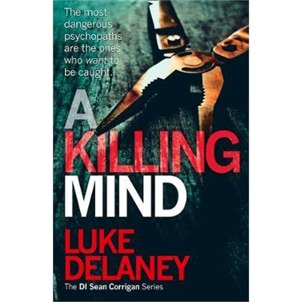 A Killing Mind (DI Sean Corrigan, Book 5) (Paperback) - Luke Delaney